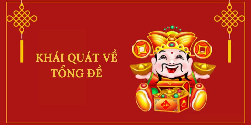 Khái quát về tổng đề