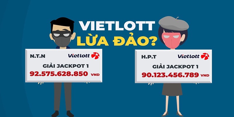 Tìm hiểu nguyên nhân thắc mắc vietlott có lừa đảo không